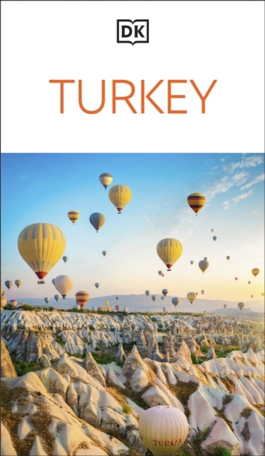 DK Turkey - Must-See Sights. Culture & History. Detailed Maps & Tours. Covers Istanbul, Cappadocia, Antalya, Bodrum, & more