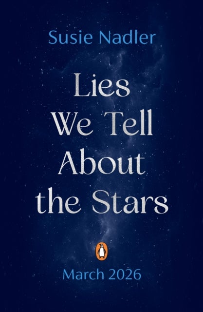 Lies We Tell About the Stars