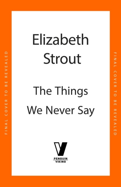 The Things We Never Say