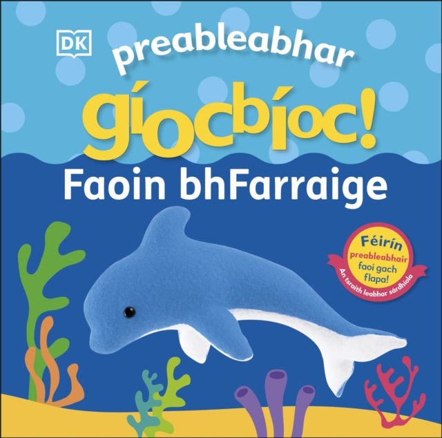 Preableabhar giocbioc! Faoin bhFarraige (Pop-Up Peekaboo! Under the Sea)