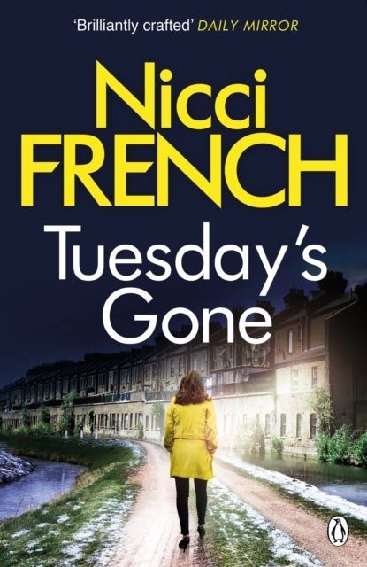 Tuesday's Gone - A Frieda Klein Novel (2)