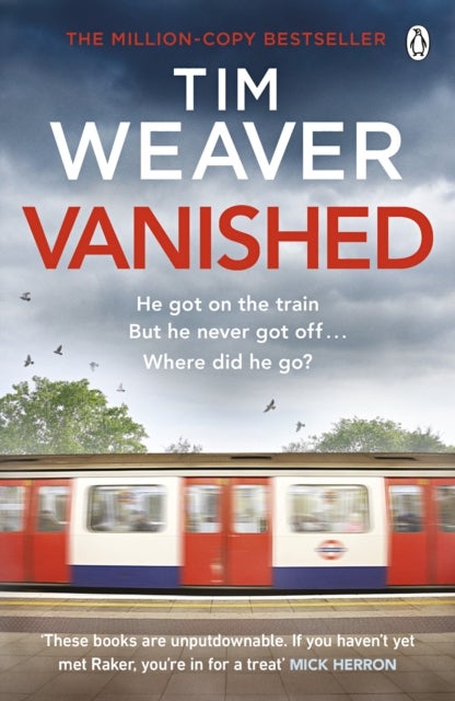 Vanished - The edge-of-your-seat thriller from author of Richard & Judy thriller No One Home