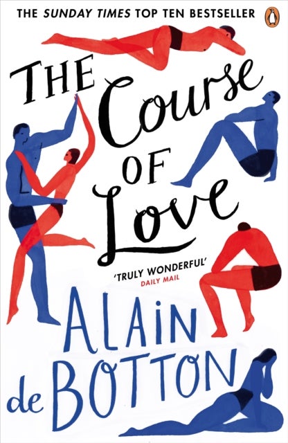 The Course of Love - An unforgettable story of love and marriage from the author of bestselling novel Essays in Love
