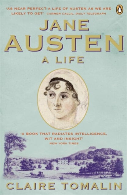 Jane Austen - A Life