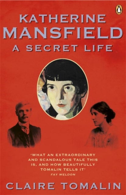 Katherine Mansfield - A Secret Life