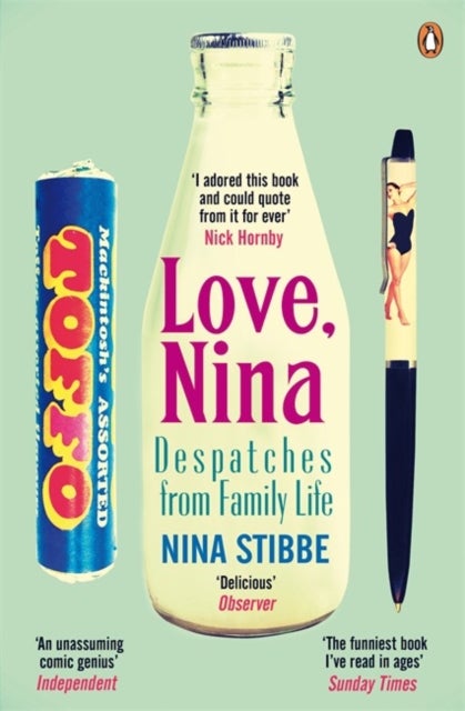 Love, Nina - Despatches from Family Life