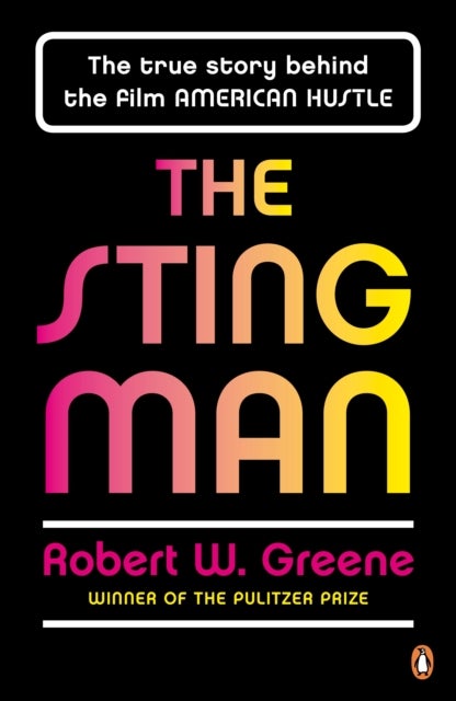 The Sting Man - The True Story Behind the Film AMERICAN HUSTLE