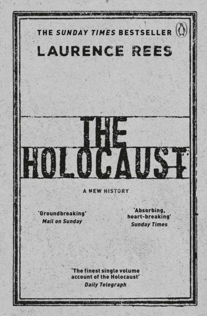 The Holocaust - A New History