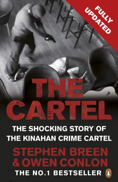 The Cartel - The shocking story of the Kinahan crime cartel