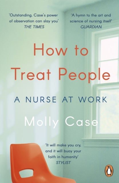 How to Treat People - A Nurse at Work