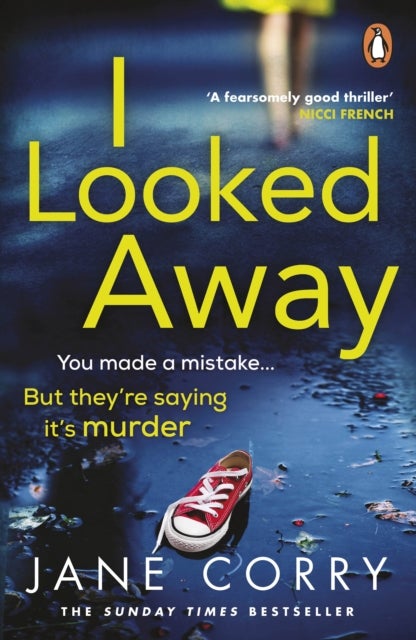I Looked Away - the page-turning Sunday Times Top 5 bestseller