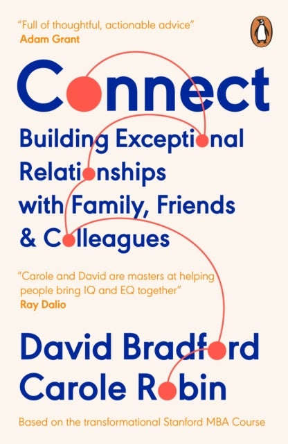 Connect - Building Exceptional Relationships with Family, Friends and Colleagues