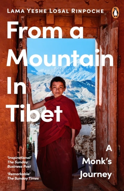From a Mountain In Tibet - A Monk’s Journey