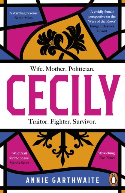 Cecily - An epic feminist retelling of the War of the Roses