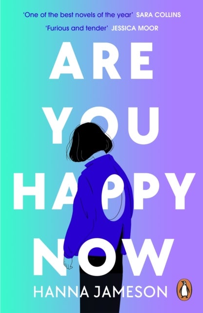 Are You Happy Now - 'One of the best novels of 2023' Sara Collins