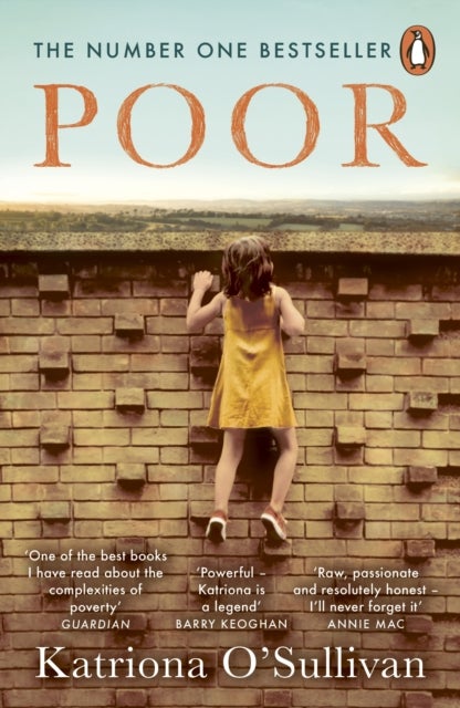 Poor - The No. 1 bestseller – ‘Moving, uplifting, brave heroic’ BBC Woman’s Hour
