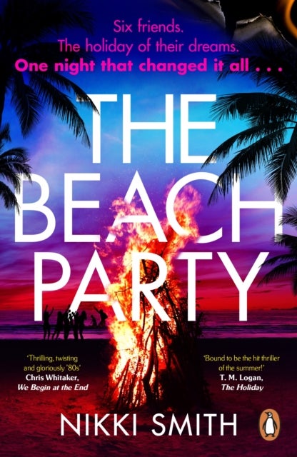 The Beach Party - Escape to Mallorca with the hottest, twistiest thriller of 2023
