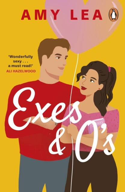 Exes and O's - A fresh, funny, chemistry-filled rom-com from the author of Set on You