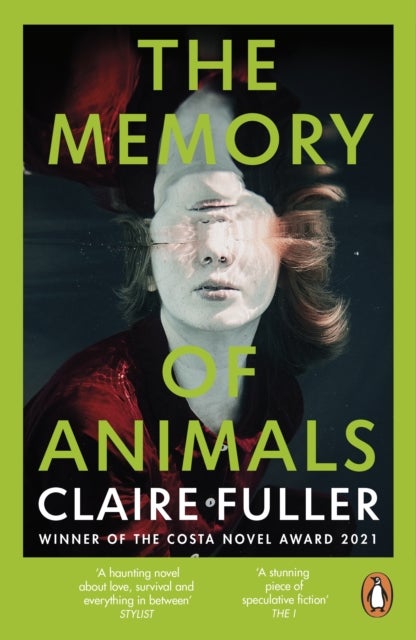 The Memory of Animals - From the Costa Novel Award-winning author of Unsettled Ground