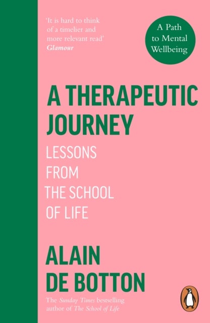 A Therapeutic Journey - Lessons from the School of Life