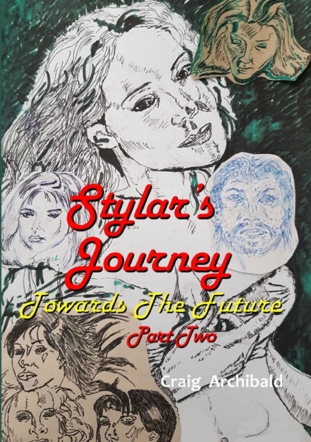 Stylars Journey - Towards The Future: Part Two
