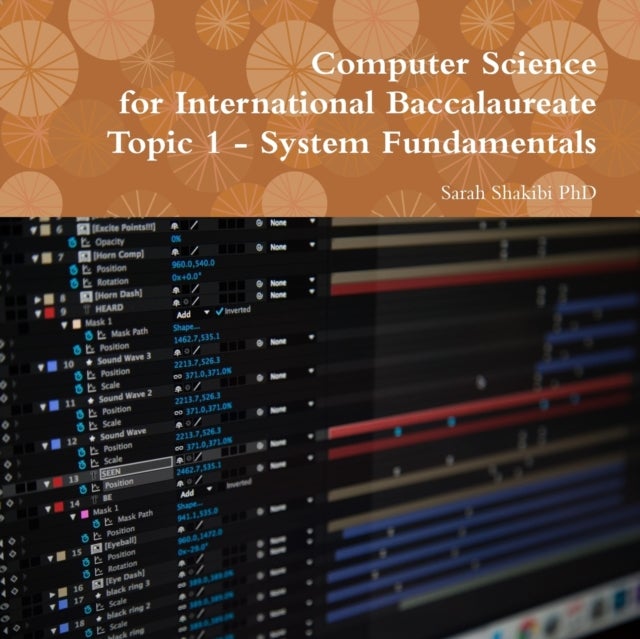 Computer Science for International Baccalaureate - Topic 1 - System Fundamentals