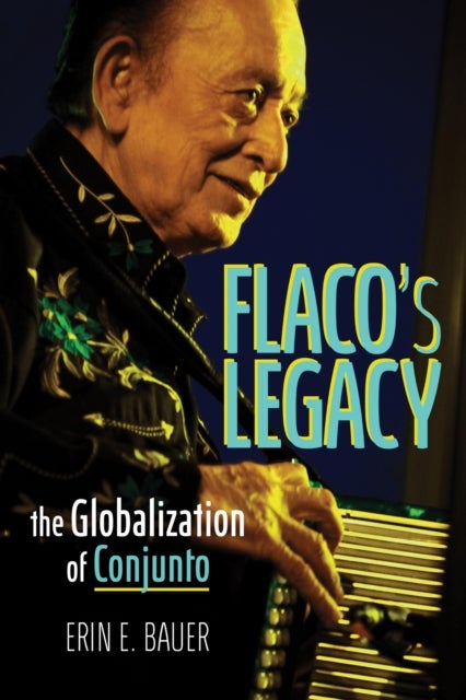 Flaco¿s Legacy - The Globalization of Conjunto