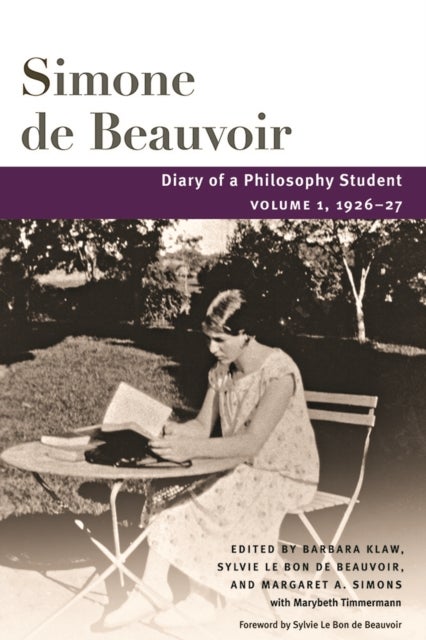 Diary of a Philosophy Student - Volume 1, 1926-27