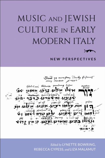 Music and Jewish Culture in Early Modern Italy - New Perspectives