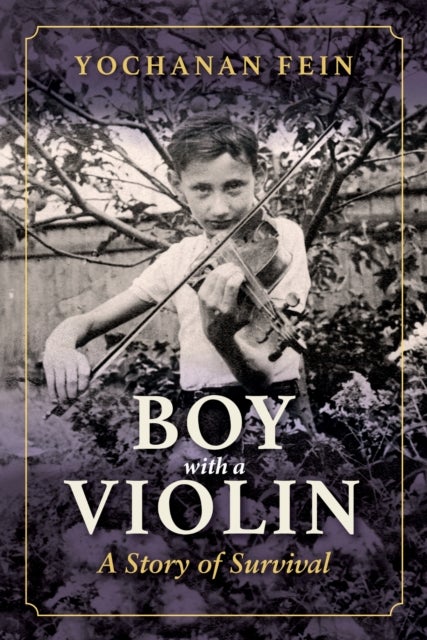Boy with a Violin - A Story of Survival