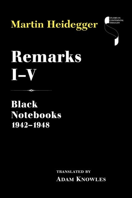 Remarks I–V - Black Notebooks 1942–1948