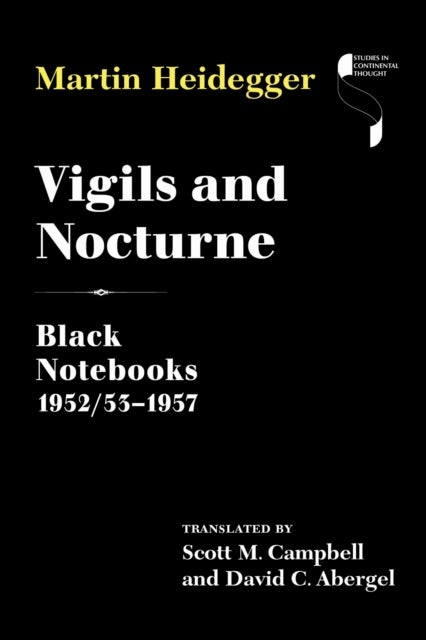 Vigils and Nocturne - Black Notebooks 1952/53–1957