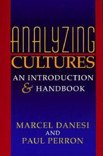 Analyzing Cultures - An Introduction and Handbook