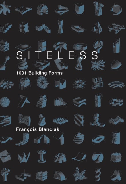 SITELESS - 1001 Building Forms