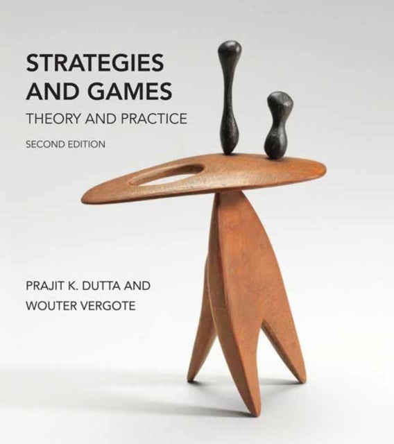 Strategies and Games, second edition - Theory and Practice