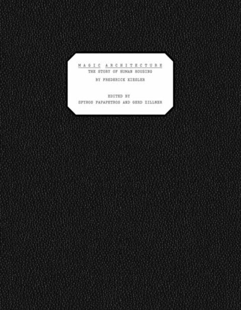 Magic Architecture - The Story of Human Housing