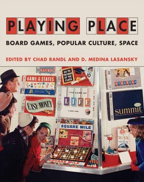 Playing Place - Board Games, Popular Culture, Space