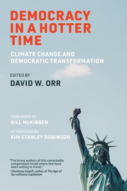 Democracy in a Hotter Time - Climate Change and Democratic Transformation