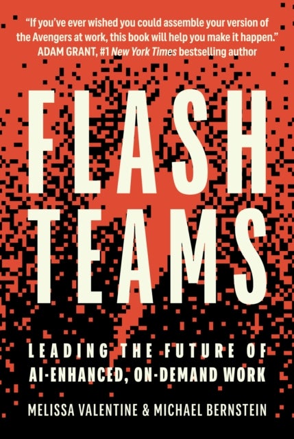 Flash Teams - Leading the Future of AI-Enhanced, On-Demand Work