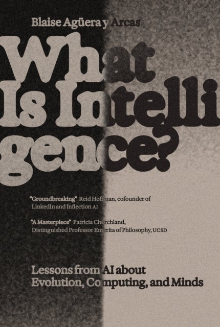 What Is Intelligence? - Lessons from AI about Evolution, Computing, and Minds