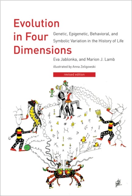 Evolution in Four Dimensions - Genetic, Epigenetic, Behavioral, and Symbolic Variation in the History of Life