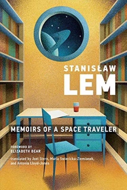 Memoirs of a Space Traveler - Further Reminiscences of Ijon Tichy