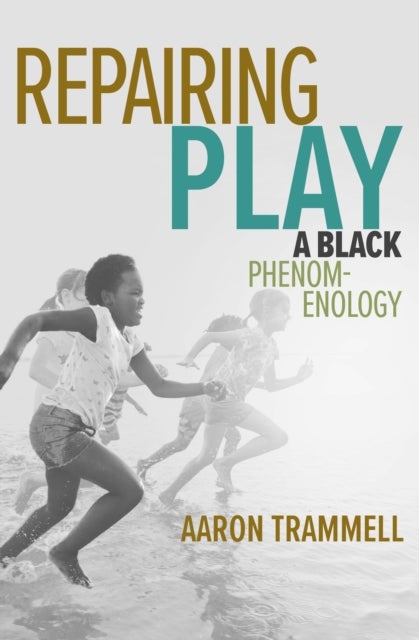 Repairing Play - A Black Phenomenology
