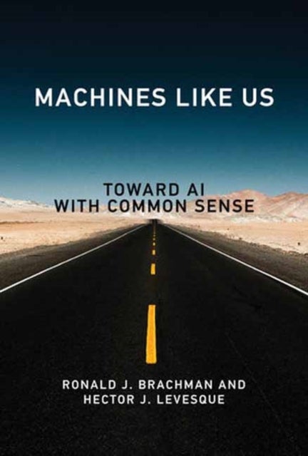 Machines like Us - Toward AI with Common Sense