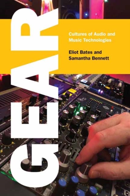 Gear - Cultures of Audio and Music Technologies