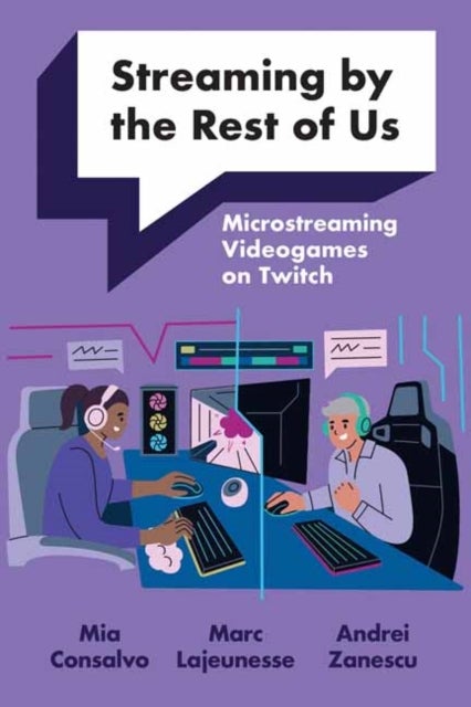 Streaming by the Rest of Us - Microstreaming Videogames on Twitch