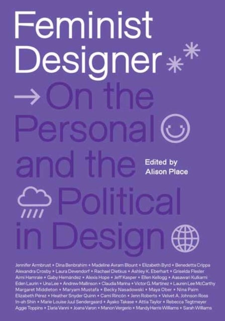 Feminist Designer - On the Personal and the Political in Design