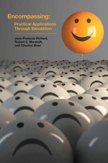 Encompassing - Practical Applications through Simulation