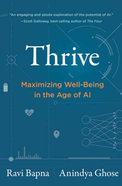 Thrive - Maximizing Well-Being in the Age of AI