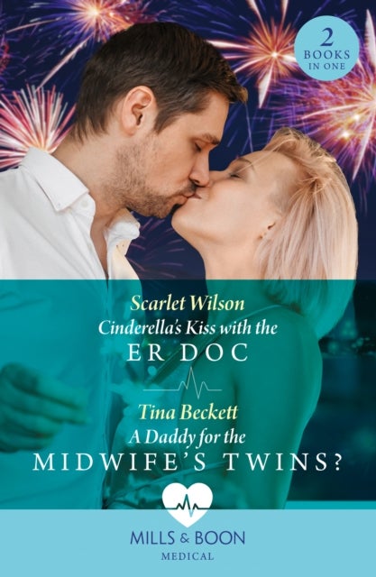 Cinderella's Kiss With The Er Doc / A Daddy For The Midwife¿s Twins? - Cinderella's Kiss with the Er DOC / a Daddy for the Midwife’s Twins?